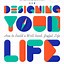 Image result for Designing Your Life Book