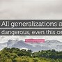 Image result for Quotes About Generalization