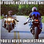 Image result for Motorcycle Gang Meme