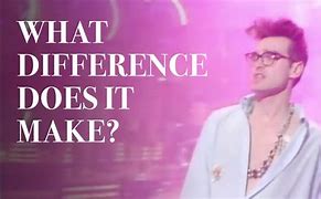 Image result for What Difference Does It Make