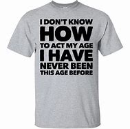 Image result for Forgot My Age