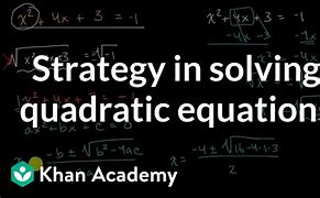 Image result for Quadratic Equation Khan Academy