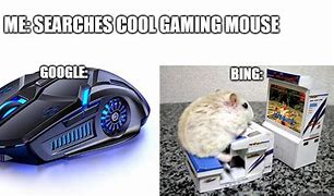 Image result for Google/Bing Mouse Meme