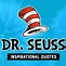 Image result for Inspirational Quotes From Dr. Seuss