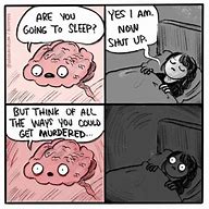 Image result for Are You Going to Sleep Meme