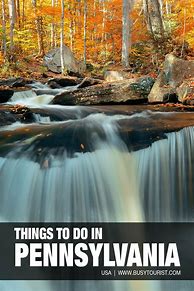 Image result for Interesting Things to Do in Pennsylvania