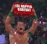 Image result for John Cena Happy