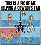 Image result for Cowboys Fan Meme