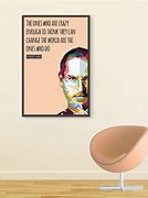 Image result for The People Who Are Crazy Enough Steve Jobs