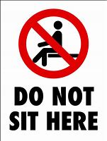 Image result for Sit Here Funny Sign