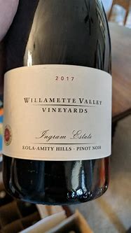 Bildergebnis für Willamette Valley Pinot Noir Ingram Estate