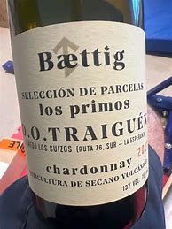Image result for Baettig Chardonnay Seleccion Parcelas Los Primos