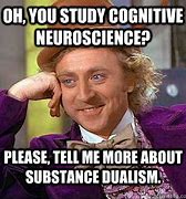 Image result for Neuroscience Memes