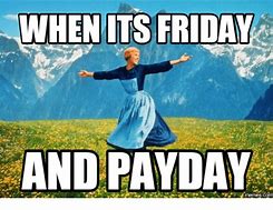 Image result for Happy Payday Friday