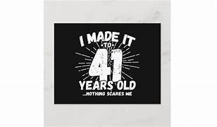 Image result for 41st Birthday Meme