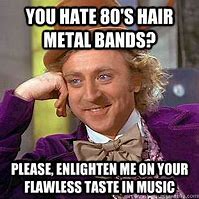 Image result for 80s Metal Meme