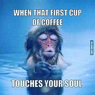 Image result for Funny Coffee Memes Quotes