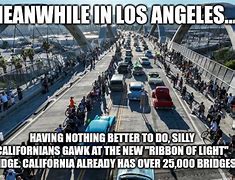 Image result for Memes About Los Angeles