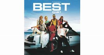 Image result for S Club 7 Greatest Hits
