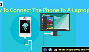 Image result for Connecting Phone to Laptop