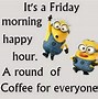 Image result for friday quotes humorous