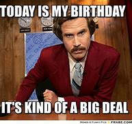 Image result for The Best Birthday Memes