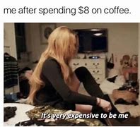Image result for Me Pretending to Be Interested Too Expensive Meme