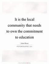 Image result for Supporting Your Local Community Quotes