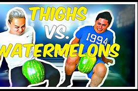 Image result for Watermelon Thigh Crush Meme