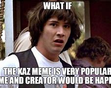 Image result for What If Meme Face