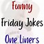 Image result for Friday Joke of the Day