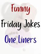 Image result for Funny Friday Jokes Clean