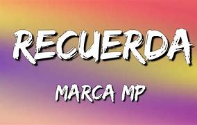 Image result for Recuerda Marca MP
