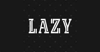 Image result for Crazy Lazy Word