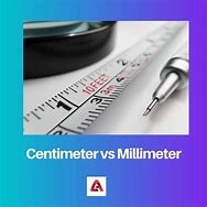 Image result for Centimeter Millimeter