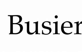 Image result for busier