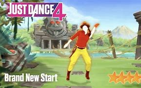 Image result for Just Dance 4 Brand New Start