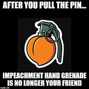 Image result for Hand Grenade Complaints Meme