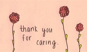 Image result for Thanks for Caring Quotes