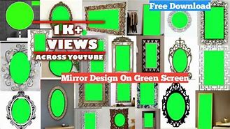 Image result for Greenscreen Big Mirror