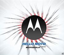 Image result for Hello Moto Screen
