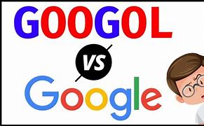 Image result for Googolplex vs Google