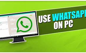 Image result for Whats App Download for PC Laptop