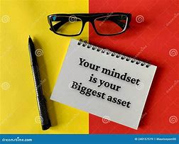 Image result for The Biggest Asset in the World Is Your Mindset