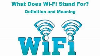 Image result for Meaning of WiFi
