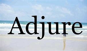 Image result for adjursr