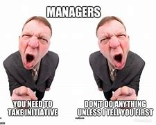 Image result for Get Me a Manager Meme