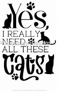 Image result for I Need This Cat Meme