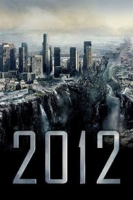 Image result for 2012 Movie Sequel