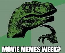 Image result for Movie Time Meme